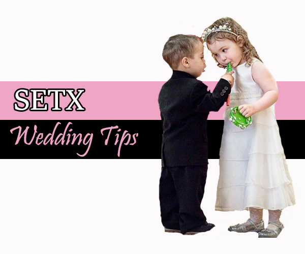 Wedding Tips SETX