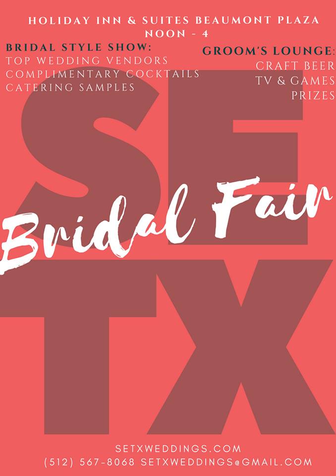 bridal fair Beaumont, Bridal extravaganza Beaumont TX, Bridal Traditions Beaumont TX, SETX Weddings, Holiday Inn Bridal Fair, wedding events Southeast Texas, SETX bridal events,