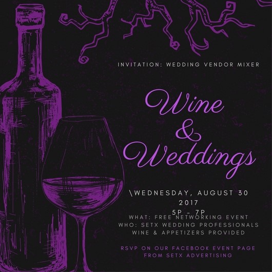 networking event Beaumont TX, Wine & Weddings Beaumont, Wine & Weddings Wednesday Port Arthur, networking event Port Arthur TX, networking event Mid County, networking Groves TX