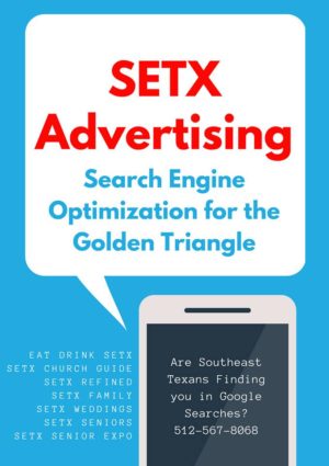 SEO Beaumont, Search Engine Marketing Southeast Texas, SETX online advertising, Golden Triangle digital marketing,