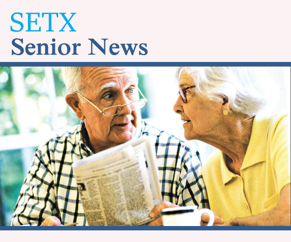 senior news Beaumont TX, senior marketing Beaumont TX, SETX senior resource guide, SETX senior expo, senior expo Beaumont TX